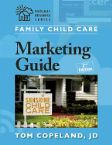 Family Child Care Marketing Guide (book) by Tom Copeland, JD